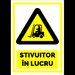 Indicator pentru stivuitor in lucru